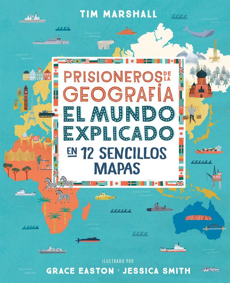 Prisioneros de la geografía