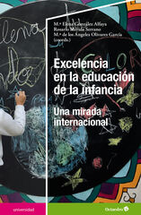 Excelencia en la educación de la infancia Excelencia en la educación de la infancia