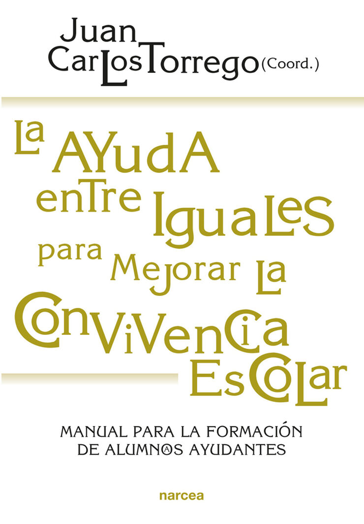 La ayuda entre iguales para mejorar la convivencia escolar