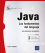Java. Los fundamentos del lenguaje Java. Los fundamentos del lenguaje