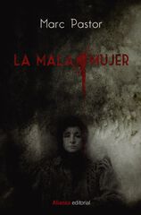 La mala mujer La mala mujer