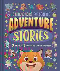 Adventure Stories. 5-Minute Tales for Bedtime