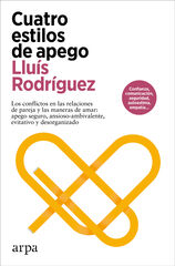 Cuatro estilos de apego Cuatro estilos de apego