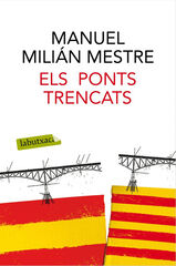 Els ponts trencats Els ponts trencats