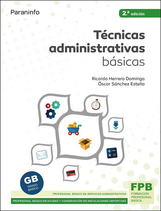 T&eacute;cnicas administrativas b&aacute;sicas 2.&ordf; edici&oacute;n