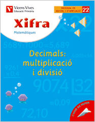 Xifra 22 Decimals Multiplicació Divisió 5è Primària Vicens Vives