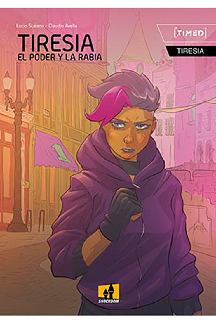 Tiresia. El poder y la rabia