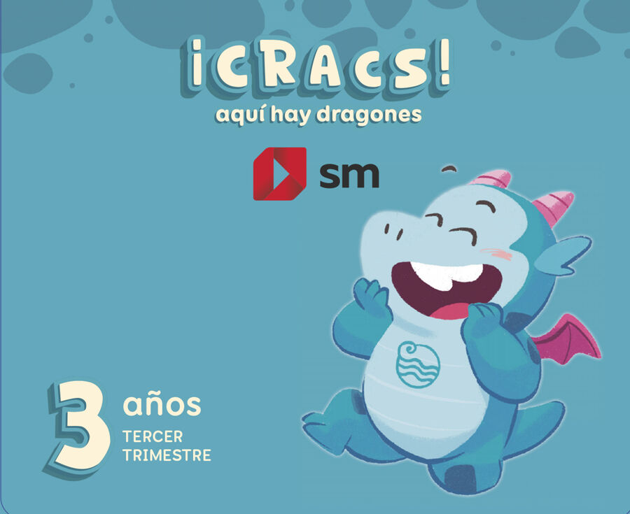 Metodo globalizado. 3 a&ntilde;os. 3 Trimestre. &iexcl;Cracs! Aqu&iacute; hay dragones