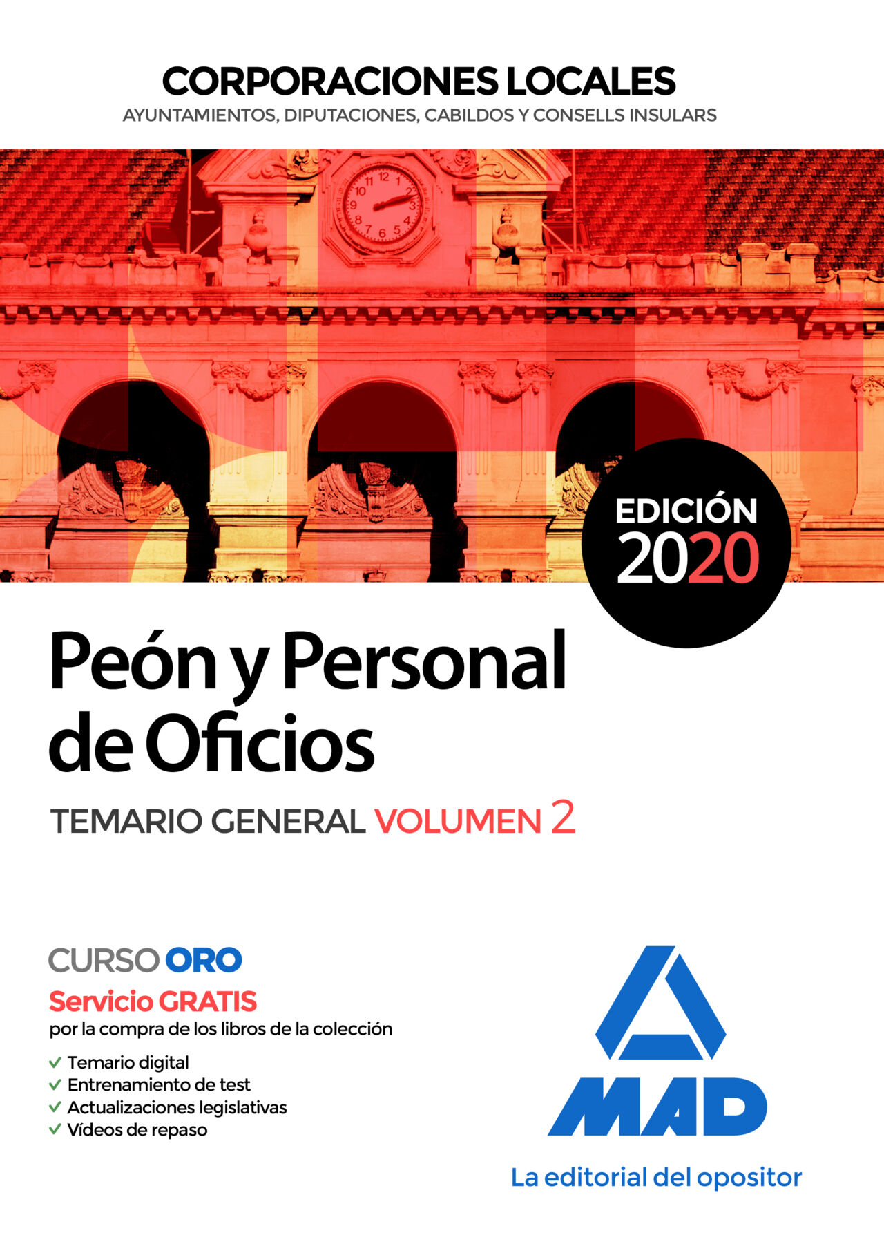 Pe&oacute;n Y Personal De Oficios De Corporaciones Locales. Temario General Volumen 2