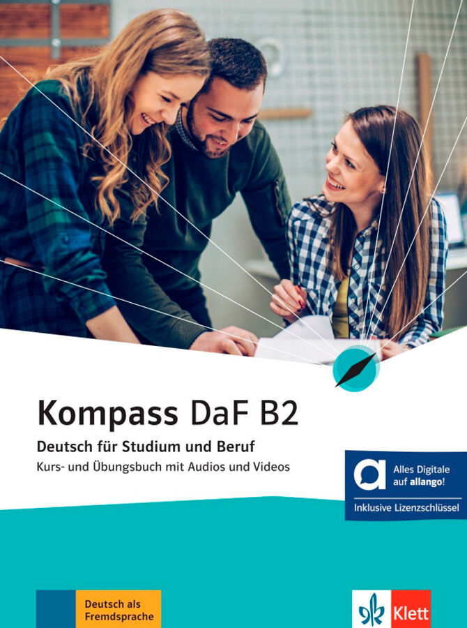 Kompass DaF B2. Kurs-und &Uuml;bungsbuch mit Audios und Videos