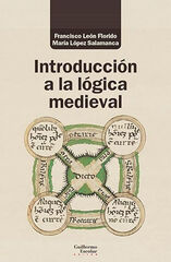 Introducción a la lógica medieval Introducción a la lógica medieval