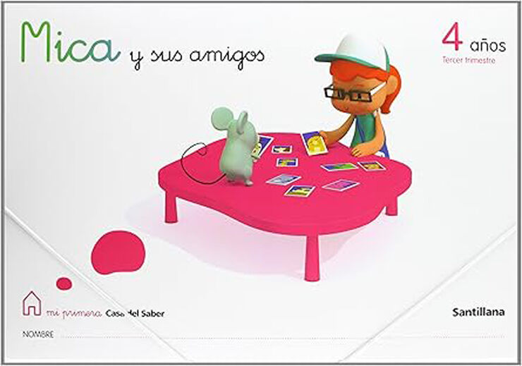 SAN P4 3er Trimestre/Mica y sus amigos Santillana Text 9788429409956