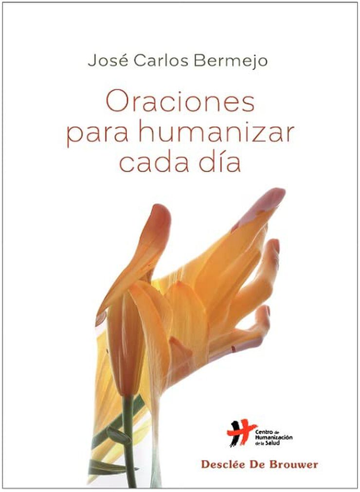 Oraciones para humanizar cada día