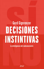 Decisiones instintivas Decisiones instintivas