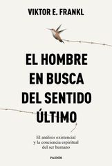 El hombre en busca del sentido &uacute;ltimo