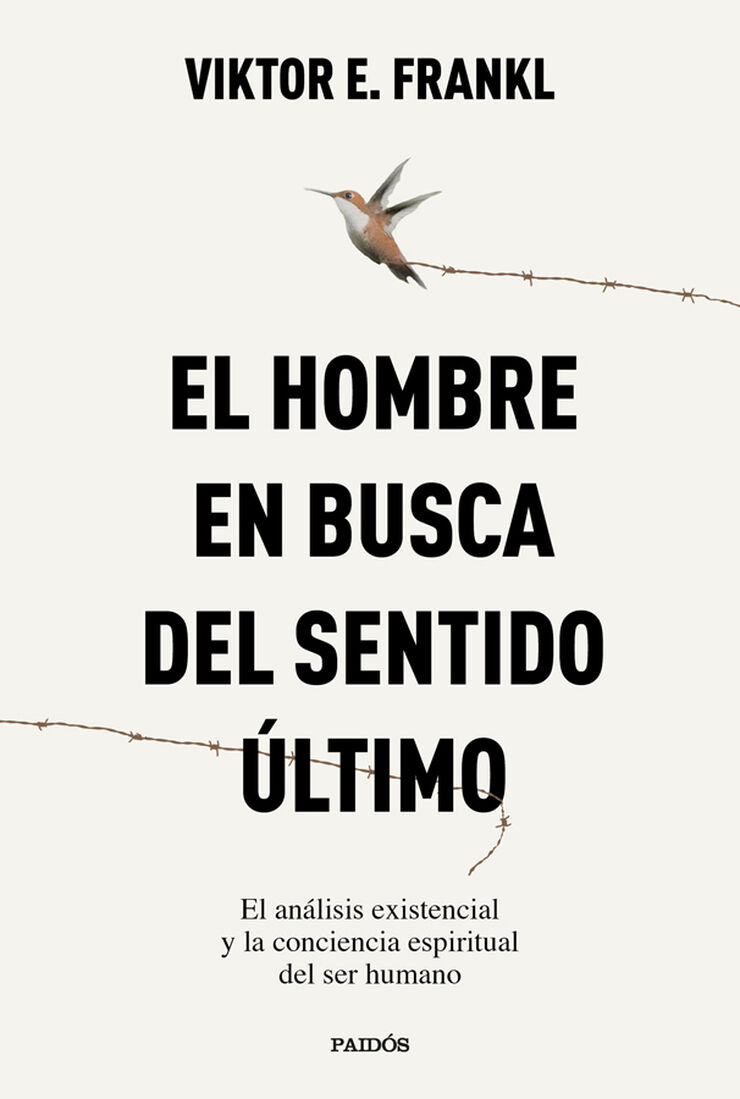 El hombre en busca del sentido &uacute;ltimo
