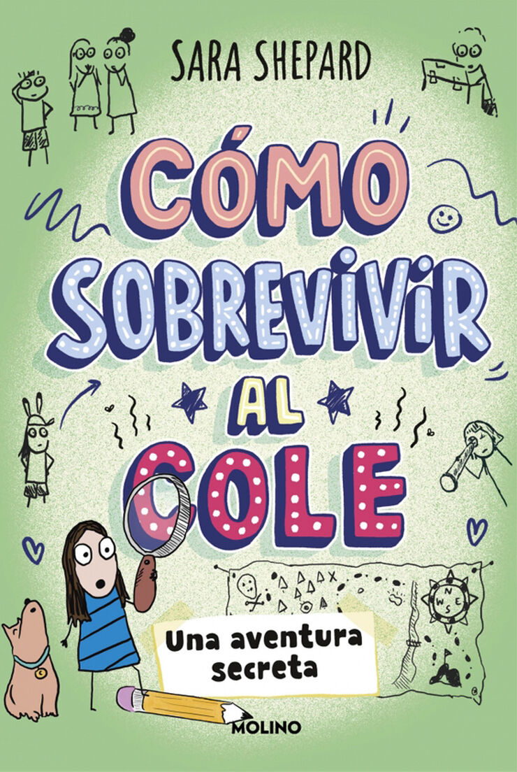 Cómo sobrevivir al cole 3: Una aventura secreta