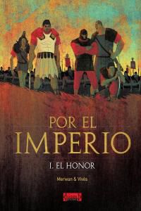 Por el imperio 1. El honor