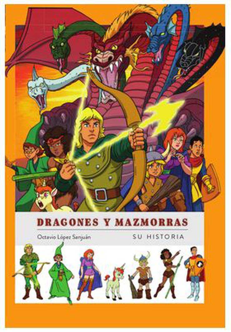 Dragones y mazmorras. Su historia