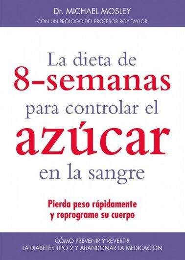 La dieta de 8-semanas para controlar el
