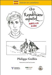 Un republicano espa&ntilde;ol. Muerto a los 20 a&ntilde;os