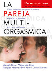 Pareja multiorgásmica, secretos sexuales