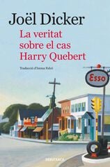 La veritat sobre el cas Harry Quebert La veritat sobre el cas Harry Quebert