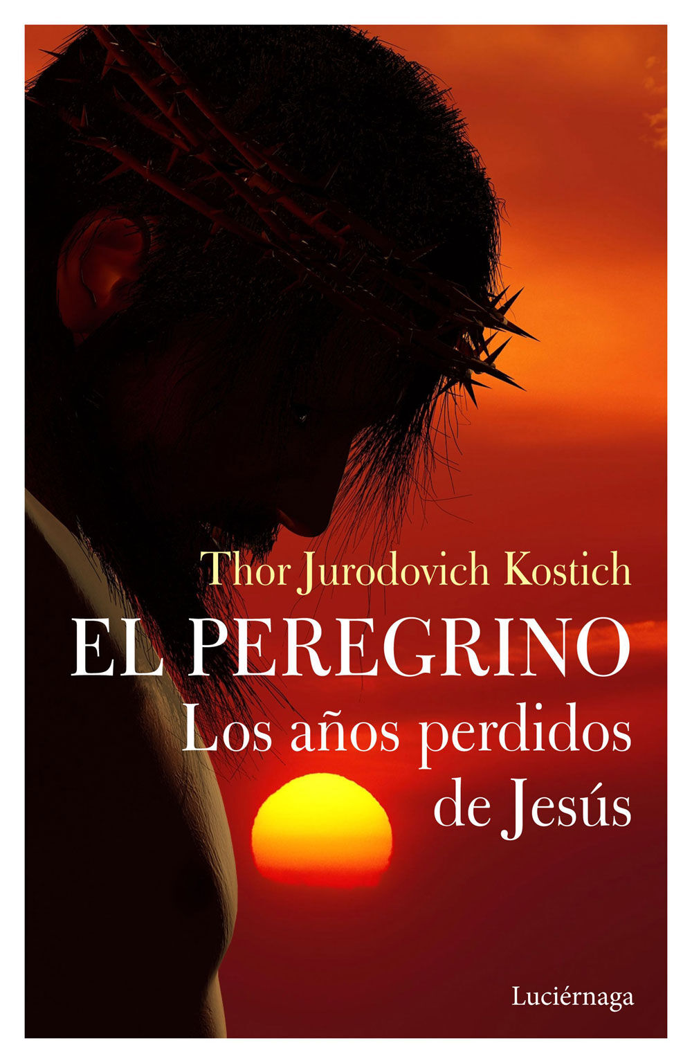 El Peregrino. Los a&ntilde;os perdidos de Jes&uacute;s
