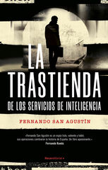 La trastienda de los servicios de inteligencia La trastienda de los servicios de inteligencia