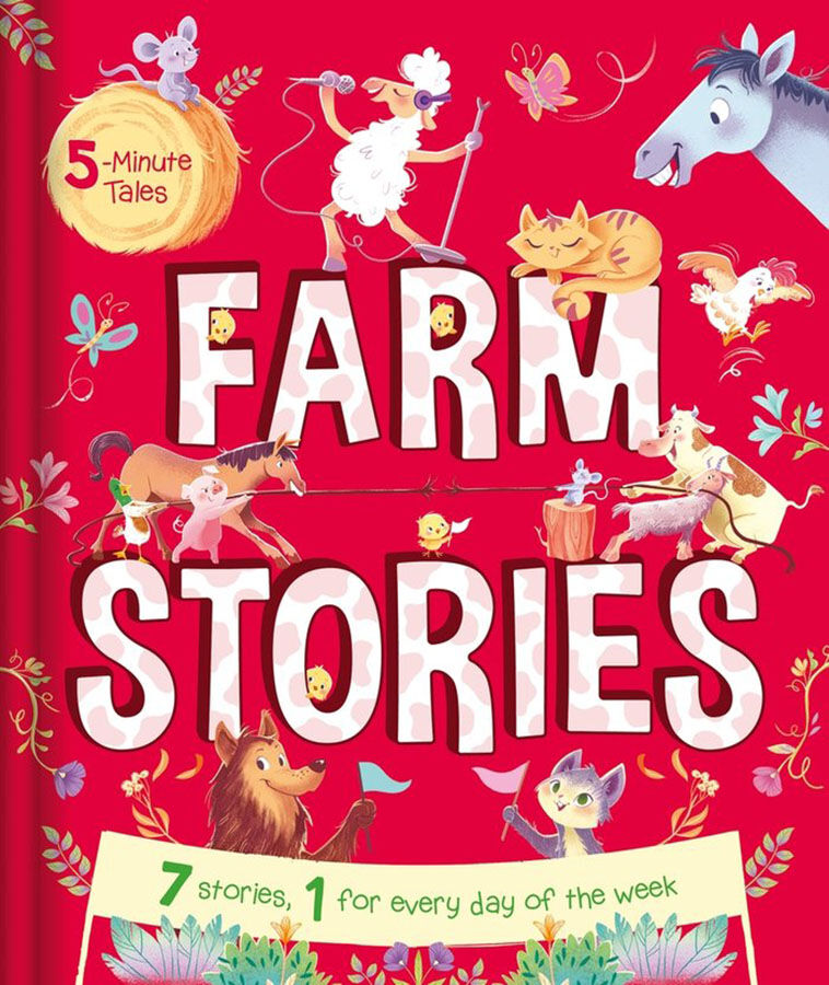 5 minute tales: farm stories