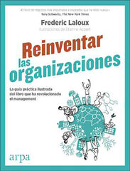 Reinventar las organizaciones - Guía práctica ilustrada
