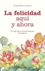 La felicidad aquí y ahora La felicidad aquí y ahora