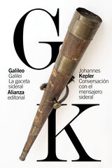 La gaceta sideral / Conversación con el mensajero sideral La gaceta sideral / Conversación con el mensajero sideral