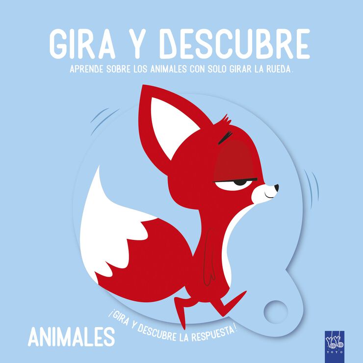 Gira y descubre. Animales