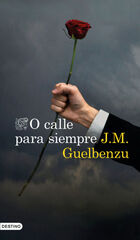 O calle para siempre O calle para siempre