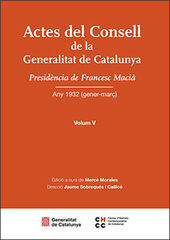 Actes del Consell de la Generalitat de Catalunya. Volum V Actes del Consell de la Generalitat de Catalunya. Volum V
