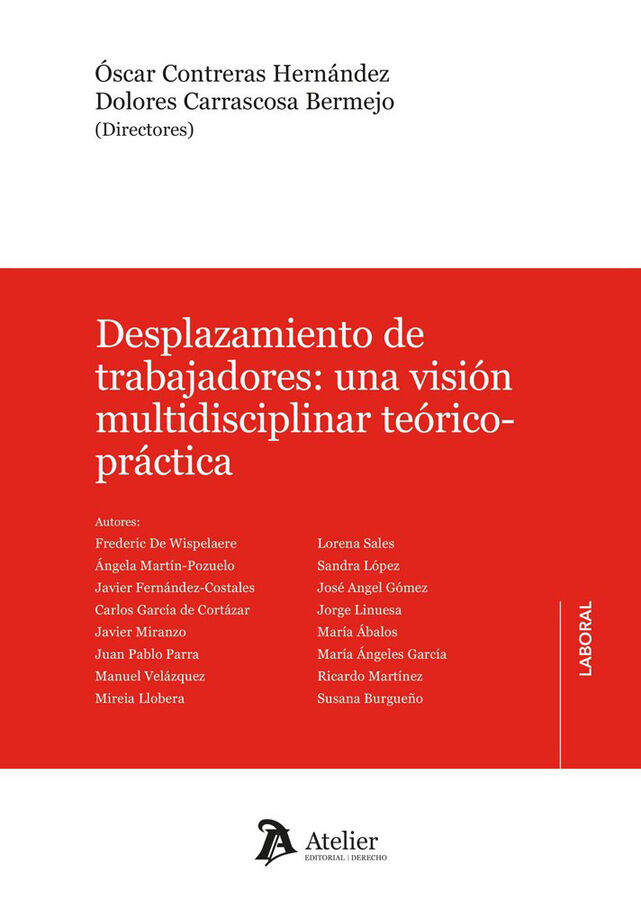 Desplazamiento de trabajadores: una visi&oacute;n multidisciplinar te&oacute;ricopr&aacute;ctica