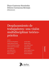 Desplazamiento de trabajadores: una visi&oacute;n multidisciplinar te&oacute;ricopr&aacute;ctica