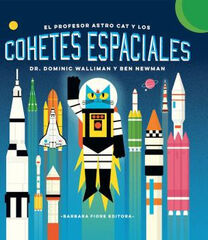 Profesor Astro Cat y los cohetes espaciales Profesor Astro Cat y los cohetes espaciales
