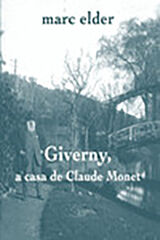 Giverny, A Casa De Claude Monet Giverny, A Casa De Claude Monet