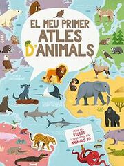El meu primer atles d'animals El meu primer atles d'animals
