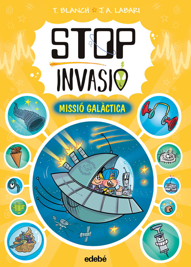 Stop invasi&oacute;. Missi&oacute; gal&agrave;ctica