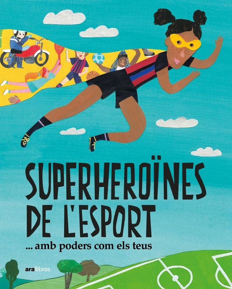 Superheroïnes de l'esport ... (amb poders com els teus)