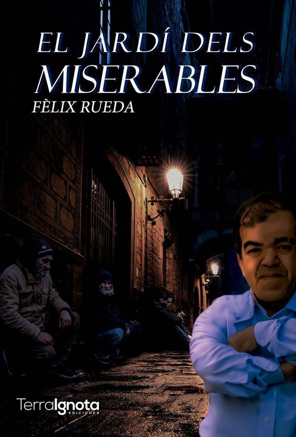 El jard&iacute; dels miserables