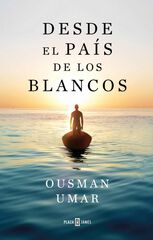 Desde el país de los blancos