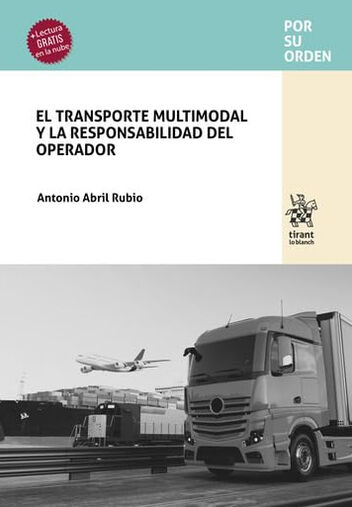 El transporte multimodal y la responsabilidad del operador