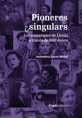 Pioneres i singulars Pioneres i singulars