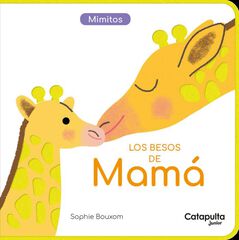 Los besos de Mamá Los besos de Mamá