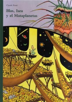 Blas, Isea y el Mataplanetas