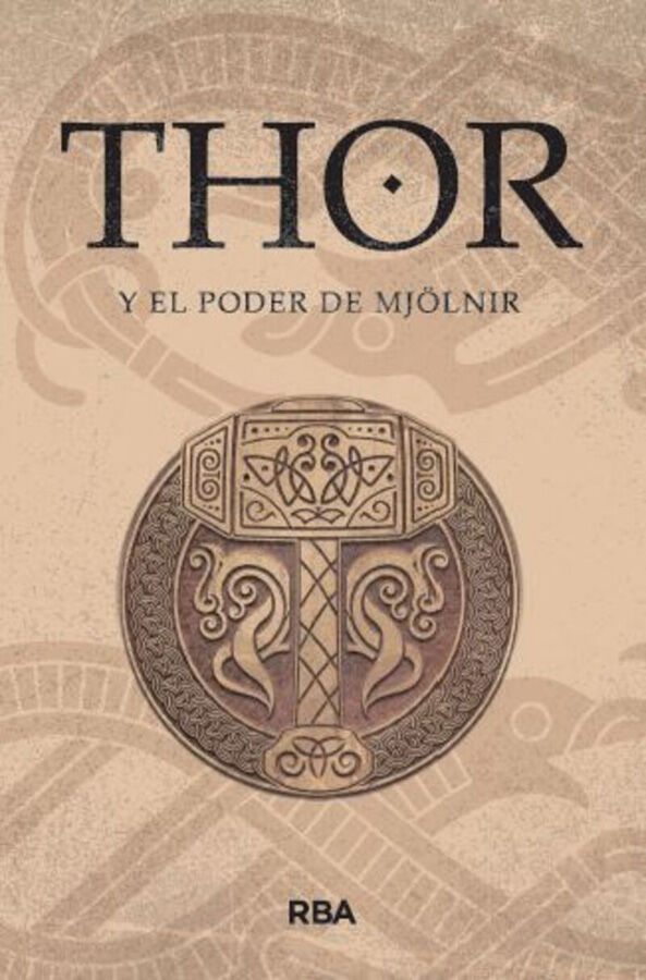 Thor y el poder de Mj&ouml;lnir